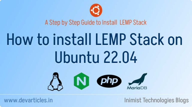 How To Install LEMP Stack On Ubuntu 22.04 LTS - InimistTech Blogs